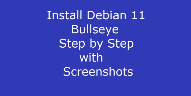 How to Install Debian 11 Bullseye Step by Step With Screenshots