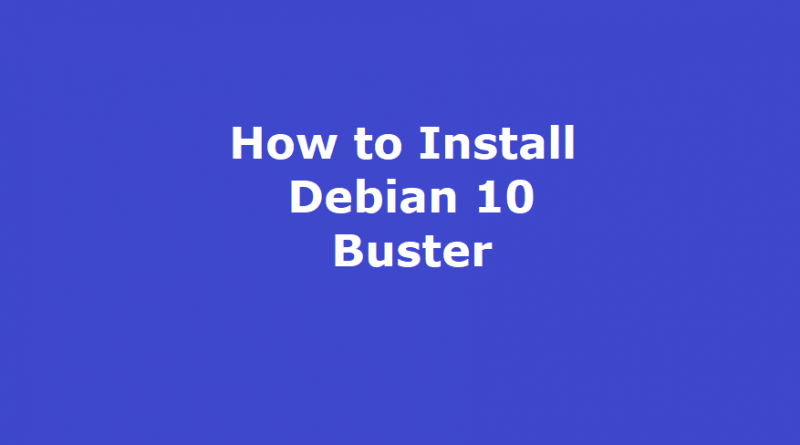 How to Install Debian 10 Buster