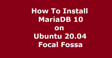 How To Install MariaDB 10 on Ubunti 20.04 Focal Fossa