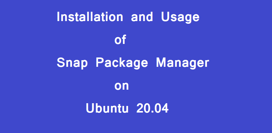 Snap Package Manager