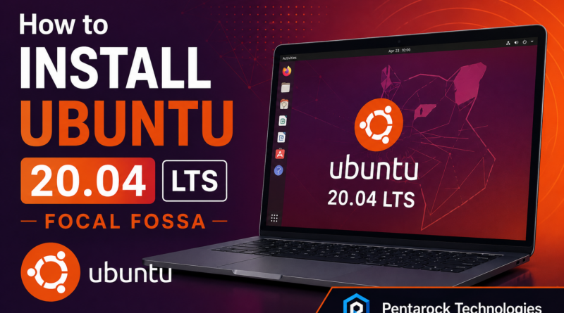 How to Install Ubuntu 20.04 LTS Focal Fossa