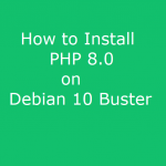 How to Install PHP 8 on Debian 10