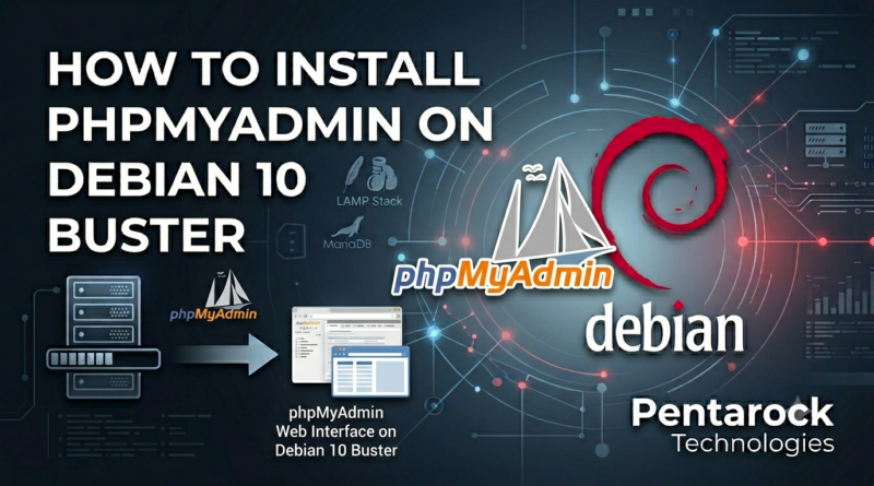How to Install phpMyAdmin on Debian 10 Buster