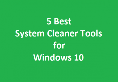 5 Best System Cleaner Tools for Windows 10