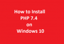 How to Install PHP 7.4 on Windows 10